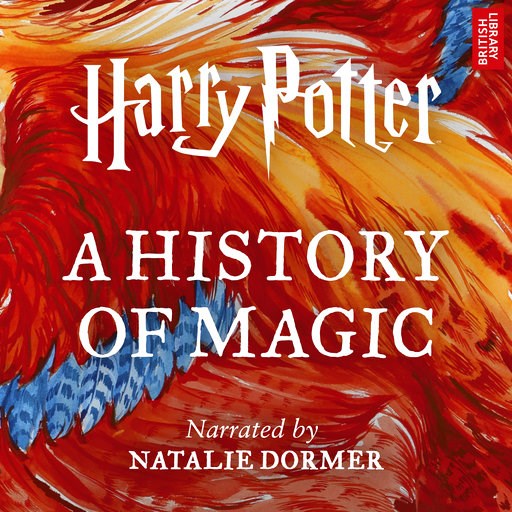 (Audible via AP). This cover image released by Audible shows "Harry Potter: A History of Magic," an audiobook narrated by Natalie Dormer that will go on sale on Oct. 4. (Audible via AP). This cover image released by Audible shows "Harry Potter: A History of Magic," an audiobook narrated by Natalie Dormer that will go on sale on Oct. 4.