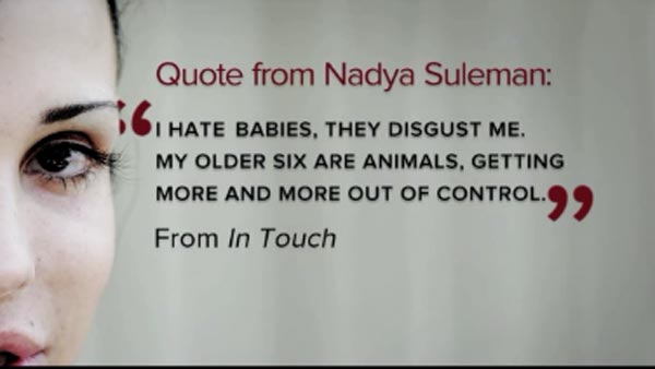 nadya suleman babies 2011. Octomom says she #39;hates abies